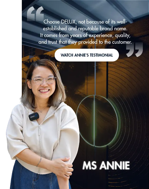 Ms Annie shares her DELUX customer testimonial at home